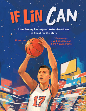 If Lin Can Hardcover by Richard Ho (Author); Huynh Kim Liên (Illustrator); Phùng Nguyên Quang (Illustrator)