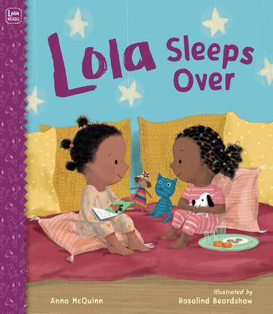 Lola Sleeps Over TR by Anna McQuinn (Author); Rosalind Beardshaw (Illustrator)