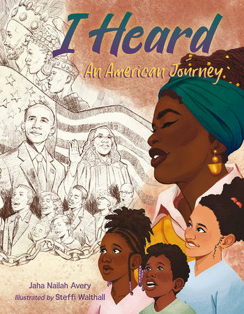 I Heard Hardcover by Jaha Nailah Avery (Author); Steffi Walthall (Illustrator)
