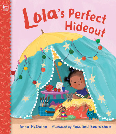 Lola's Perfect Hideout Hardcover by Anna McQuinn (Author); Rosalind Beardshaw (Illustrator)