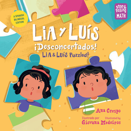 Lia y Luís: ¡Desconcertados! / Lia & Luís: Puzzled! (Spanish Bilingual Edition) TR by Ana Crespo (Author); Giovana Medeiros (Illustrator)