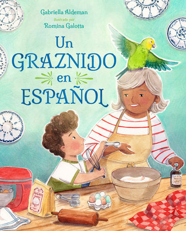Un graznido en español (Spanish Edition) Hardcover by Gabriella Aldeman (Author); Romina Galotta (Illustrator); Gabriella Aldeman (Translator)