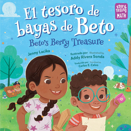El tesoro de bayas de Beto / Beto's Berry Treasure (Spanish Bilingual Edition) Paperback by Jenny Lacika (Author); Addy Rivera Sonda (Illustrator)