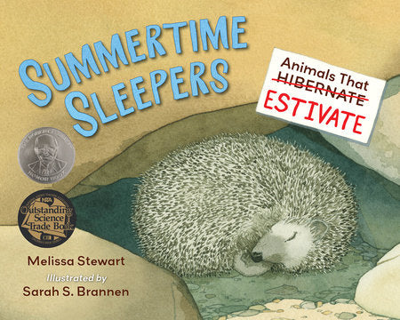 Summertime Sleepers Paperback by Melissa Stewart (Author); Sarah Brannen (Illustrator)