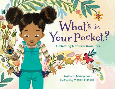 What's in Your Pocket? Paperback by Heather L. Montgomery (Author); Maribel Lechuga (Illustrator)