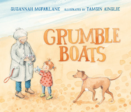 Grumble Boats Hardcover by Susannah McFarlane (Author); Tamsin Ainslie (Illustrator)
