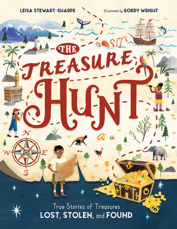 The Treasure Hunt Hardcover by Leisa Stewart-Sharpe (Author); Gordy Wright (Illustrator)