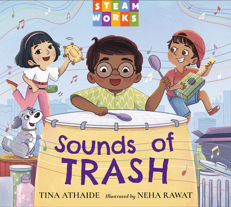 Sounds of Trash Paperback by Tina Athaide (Author); Neha Rawat (Illustrator)