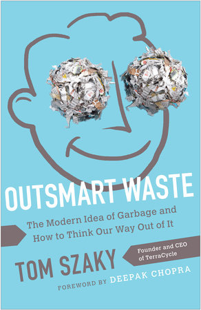 Outsmart Waste Paperback by Tom Szaky