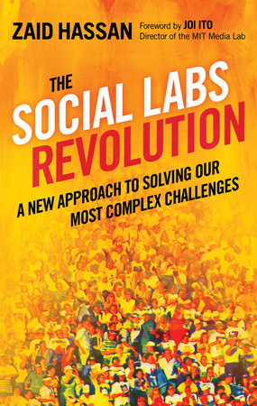 The Social Labs Revolution Paperback by Zaid Hassan