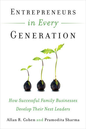 Entrepreneurs in Every Generation Paperback by Allan R. Cohen and Pramodita Sharma