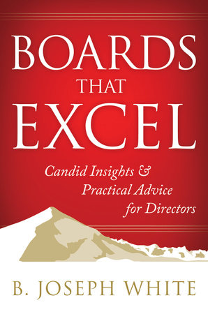 Boards That Excel Hardcover by B. Joseph White