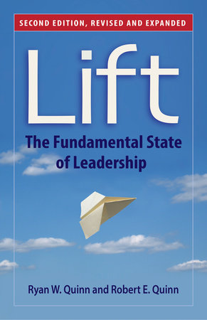 Lift Paperback by Ryan W. Quinn and Robert E. Quinn