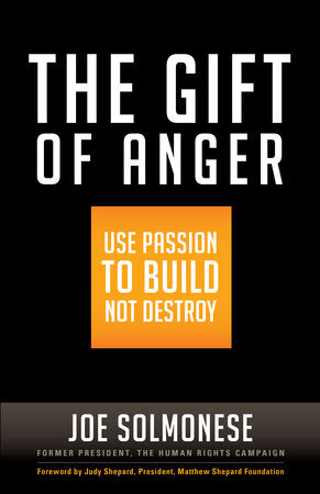 The Gift of Anger Hardcover by Joe Solmonese