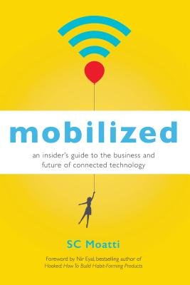 Mobilized Hardcover by SC Moatti