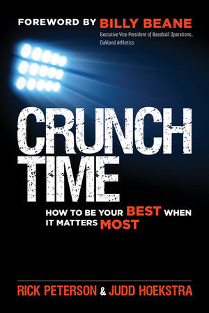 Crunch Time Paperback by Rick Peterson and Judd Hoekstra