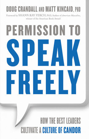 Permission to Speak Freely Paperback by Doug Crandall and Matt Kincaid, PhD