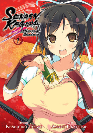 Senran Kagura: Skirting Shadows Vol. 1 Paperback by Kenichiro Takaki; Illustrated by Amami Takatsume