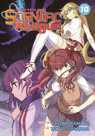 A Certain Scientific Railgun Vol. 10 Paperback by Kazuma Kamachi; Illustrated by Motoi Fuyukawa