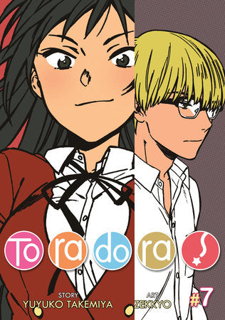 Toradora! (Manga) Vol. 7 Paperback by Yuyuko Takemiya; Illustrated by Zekkyo