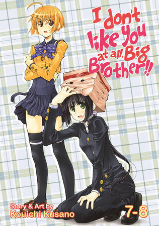 I Don't Like You At All, Big Brother!! Vol. 7-8 Paperback by Kusano Kouichi