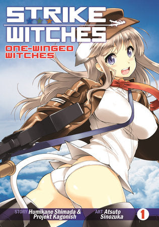 Strike Witches: One-Winged Witches Vol. 1 Paperback by Humikane Shimada; Illustrated by Atsuto Shinozuka