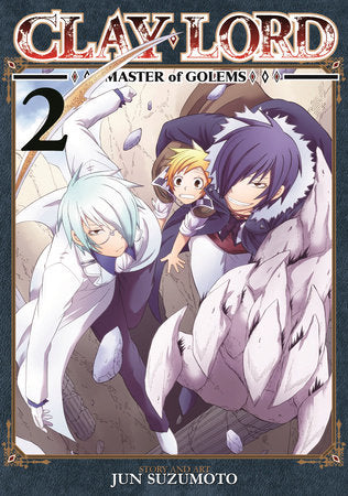 Clay Lord: Master of Golems Vol. 2 Paperback by Jun Suzumoto