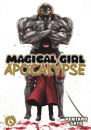 Magical Girl Apocalypse Vol. 6 Paperback by Kentaro Sato