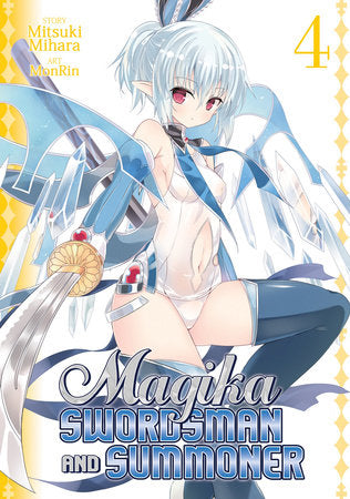 Magika Swordsman and Summoner Vol. 4 Paperback by Mitsuki Mihara; Illustrated by MonRin
