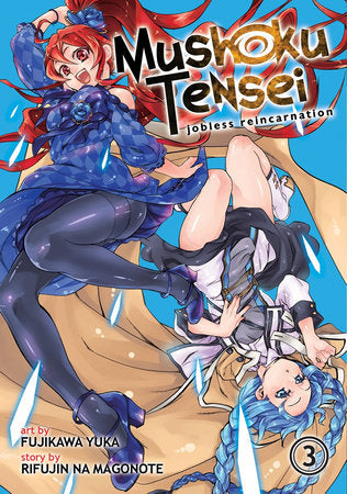 Mushoku Tensei: Jobless Reincarnation (Manga) Vol. 3 Paperback by Rifujin na Magonote; Illustrated by Fujikawa Yuka; Character Designs by Shirotaka