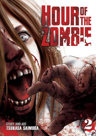 Hour of the Zombie Vol. 2 Paperback by Tsukasa Saimura