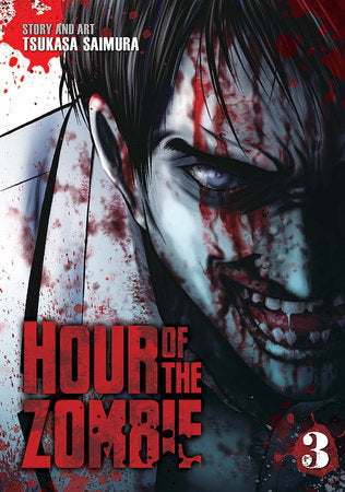 Hour of the Zombie Vol. 3 Paperback by Tsukasa Saimura