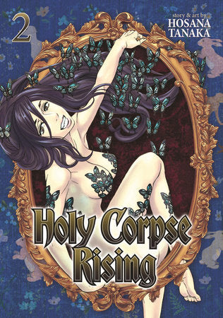 Holy Corpse Rising Vol. 2 Paperback by Hosana Tanaka