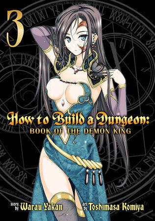 How to Build a Dungeon: Book of the Demon King Vol. 3 Paperback by Warau Yakan; Illustrated by Toshimasa Komiya