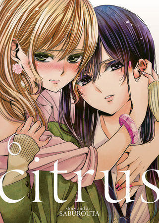 Citrus Vol. 6 Paperback by Saburouta