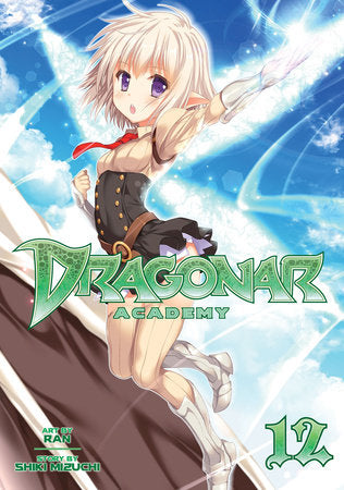 Dragonar Academy Vol. 12 Paperback by Shiki Mizuchi; Illustrated by Ran