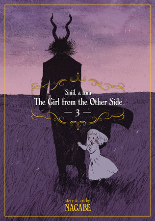 The Girl From the Other Side: Siúil, a Rún Vol. 3 Paperback by Nagabe