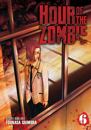 Hour of the Zombie Vol. 6 Paperback by Tsukasa Saimura