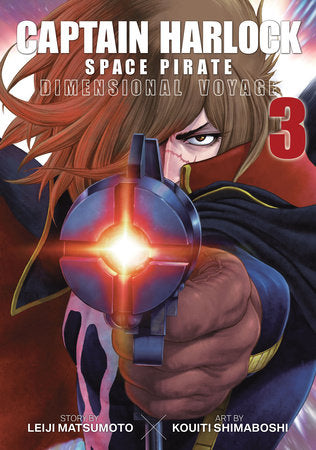 Captain Harlock: Dimensional Voyage Vol. 3 Paperback by Leiji Matsumoto; Illustrated by Kouiti Shimaboshi