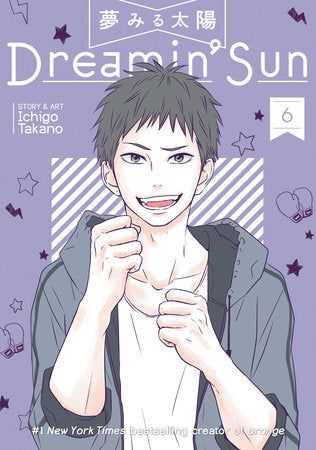 Dreamin' Sun Vol. 6 Paperback by Ichigo Takano