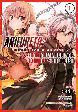 Arifureta: From Commonplace to World's Strongest (Manga) Vol. 1 Paperback by Ryo Shirakome; Illustrated by RoGa