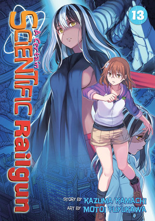 A Certain Scientific Railgun Vol. 13 Paperback by Kazuma Kamachi; Illustrated by Motoi Fuyukawa