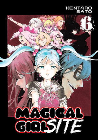 Magical Girl Site Vol. 6 Paperback by Kentaro Sato