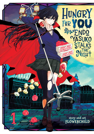 Hungry for You: Endo Yasuko Stalks the Night Vol. 1 Paperback by Flowerchild