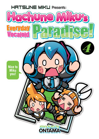 Hatsune Miku Presents: Hachune Miku's Everyday Vocaloid Paradise Vol. 4 Paperback by Ontama