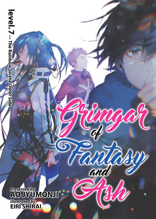 Grimgar of Fantasy and Ash (Light Novel) Vol. 7 Paperback by Ao Jyumonji; Illustrated by Eiri Shirai