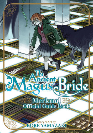 The Ancient Magus' Bride Official Guide Book Merkmal Paperback by Based on the manga by Kore Yamazaki