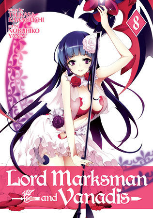 Lord Marksman and Vanadis Vol. 8 Paperback by Tsukasa Kawaguchi; Illustrated by Nobuhiko Yanai
