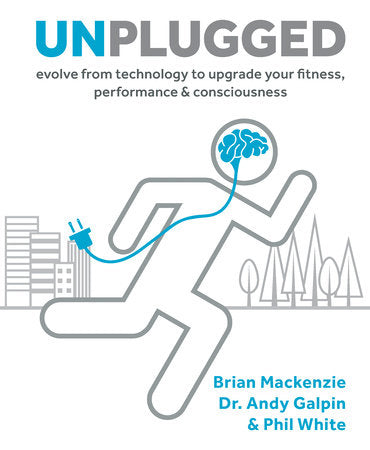 Unplugged Hardcover by Brian Mackenzie