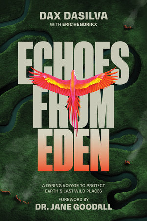 Echoes from Eden Hardcover by Dax Dasilva & Eric Hendrikx
